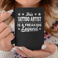 Profession Quote Tattoo Artist Taza de café Regalos divertidos