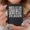 Heute Ist Ein Guter Tag Sayings Tassen Lustige Geschenke