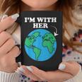 I'm With Her Mother Earth Climate Change Protest Earth Day Coffee Mug Personalized Gifts