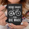 Keine Gnade Für Die Wade Cyclist Clothing Downhill Tassen Lustige Geschenke