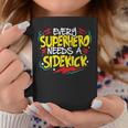 Kids Every Superhero Needs A Sidekick Friendship Graphic Print Coffee Mug Unique Gifts