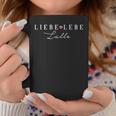 Liebe Lebe Lalle Enjoy Alcohol & Die Liebe Deines Lebens Tassen Lustige Geschenke