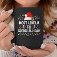 Most Likely To Sleigh All Day Christmas Family Matching Coffee Mug Funny Gifts