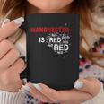 Manchester Is Red United Football Fans Slogan Tassen Lustige Geschenke