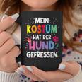 Mein Kostüm Hat Der Hund Gefressen For Carnival Tassen Lustige Geschenke