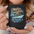 Mother And Daughter Cruise 2025 Mom Daughter Trip 2025 Coffee Mug Personalized Gifts