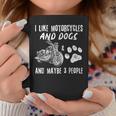 I Like Motorcycles And Dogs And Maybe 3 People Tassen Lustige Geschenke