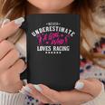Ne Sous-Estimez Jamais Une Fille Qui Aime La Course Dirt Track Racer Tasse Cadeaux drôles