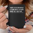 Not Everyone Understands House Music Underground Rave Quote Tassen Lustige Geschenke