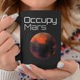 Occupy Mars Planet Mars Conquer Tassen Lustige Geschenke