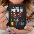 Please Be Patient I Have Autism Autistic Child Kids Toddler Graphic Print Coffee Mug Unique Gifts