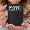 Prepper Preparation Ist Alles Survival Prepping Prepper Tassen Lustige Geschenke