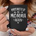 Promoted To Momma Again New Mom Mama To Be Mother's Day Graphic Print Coffee Mug Unique Gifts