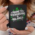 Prone To Shenanigans & Malarkey St Patrick's Day Proud Irish Coffee Mug Personalized Gifts