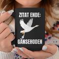 Quote End Goose Testicles Tassen Lustige Geschenke