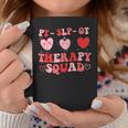Therapy Squad Slp Ot Pt Team Cute Valentine's Day Coffee Mug Personalized Gifts