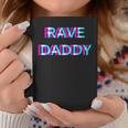 Rave Daddy Techno Edm Music Festival Father Dad Raver Tassen Lustige Geschenke