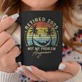 Retired 2025 Not My Problem Anymore Vintage Retirement 2025 Coffee Mug Funny Gifts