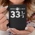 Speed Limit 33 13 Vinyl For Music Record Collector Graphic Print Coffee Mug Unique Gifts