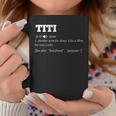 Titi Definition Spanish Auntie Aunty Para Taza de café Regalos divertidos