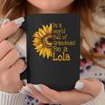 In A World Of Grandmas Be A Lola Special Grandma Coffee Mug Funny Gifts