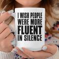 J'aimerais Que Les Gens Parlent Plus Couramment Le Silence Activisme Tasse Cadeaux drôles