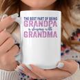 La Mejor Parte De Ser Abuelo Es Dormir Con La Abuela Taza de café Regalos divertidos