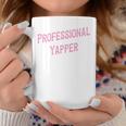 Professional Yapper Loud Sarcastic Talkative Women Premium Graphic Print Coffee Mug Unique Gifts