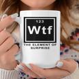 Science Witz Periodic Table Is The Element Of Surprise Wtf Gray Tassen Lustige Geschenke