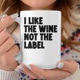 I Like The Wine Not The Label Gray Tassen Lustige Geschenke