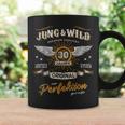 30 Years Jung & Wild To Perfection Matured 30Th Birthday Tassen Geschenkideen