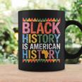 Black History Is American History Month Pride African Coffee Mug Gifts ideas