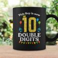 This Boy Is Now 10 Double Digits Crown 10Th Birthday Fiesta Coffee Mug Gifts ideas