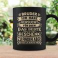 Bruder Ich Habeersucht Für Dich Das Beste Geschenk Tassen Geschenkideen