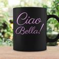 Ciao Bella Italiana Hello Beautiful Italy Taza de café Ideas de regalos