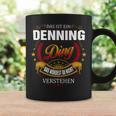 Das Ist Ein Denning Ding Das Würdest Du Nicht Verstehen Denning Name Tassen Geschenkideen