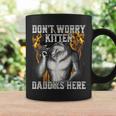 Dont Worry Kitten Daddys Here Tassen Geschenkideen