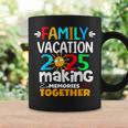 Family Vacation 2025 Trip Making Memories Matching Coffee Mug Gifts ideas