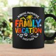 Family Vacation 2025 Making Memories Together Matching Group Coffee Mug Gifts ideas