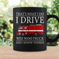 Firefighter That's What I Do I Drive Wee Woo Truck Graphic Print Coffee Mug Gifts ideas