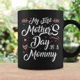My First Mother's Day As A Mommy Mother's Day New Mom Taza de café Ideas de regalos