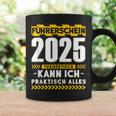 Führerschein 2025 Theoretisch Kann Ich Praktisch Alles Auto Tassen Geschenkideen