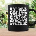 Dance Mom Life Coffee Saying Dancing Squad Coffee Mug Gifts ideas