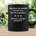 With Slogan Als Gott Die Geduldertrend Tassen Geschenkideen