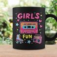 Girls Just Wanna Have Fun 80S Classic Retro Vibe Celebration Coffee Mug Gifts ideas