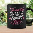 Grande Soeur 2025 Cadeau Jeais Être Grande Soeur 2025 Tasse Idées cadeaux