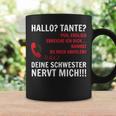 Hallo Tante Endlich Rereich Ich Dich Kann Du Mich Abholen HelloTassen Geschenkideen