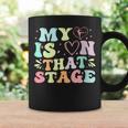 My Heart Is On That Stage Dance Coffee Mug Gifts ideas