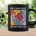 Human Rights Democrat Equality Right Floral Equality Coffee Mug Gifts ideas