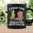 Ich Habe Dir Gesagt Ein Roadtrip Durch Australien Souvenir Popcorn Witz Reisen Tassen Geschenkideen